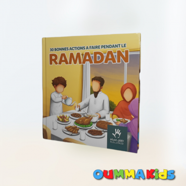 30 bonnes action à faire pendant le ramadan Livre éducatif MUSLIM KIDS