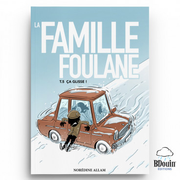 La Famille Foulane tome  5 "ça glisse" édition Bdouin nouvelle édition 2023