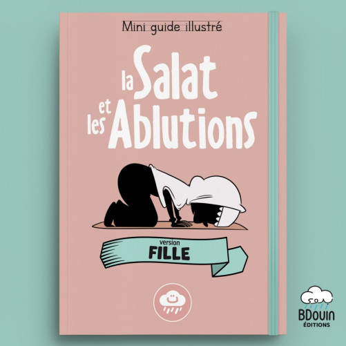 Mini Guide Illustré – Apprendre la Salat et les Ablutions (Fille)