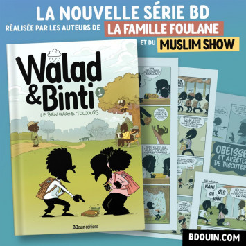 Walad et Binti (Tome 1) – Le bien gagne toujours | BD jeunesse éducative