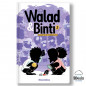 Walad et Binti (Tome 3) – Enquêtes et Imbroglios | BD jeunesse éducative
